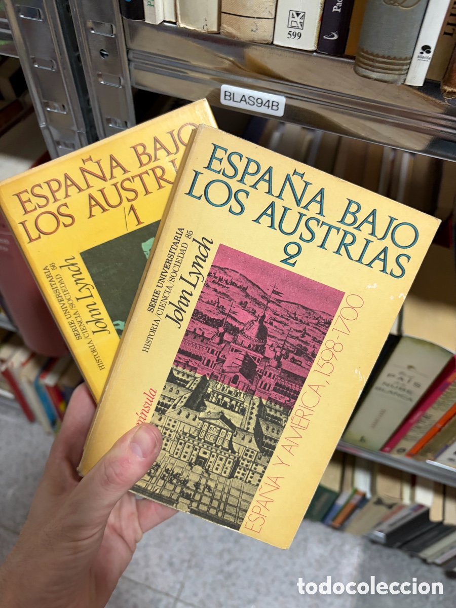 Libros de segunda mano: BLAS94B ESPA&Ntilde;A BAJO LOS AUSTRIAS 1 Y 2 John Lynch Ediciones Pen&iacute;nsula