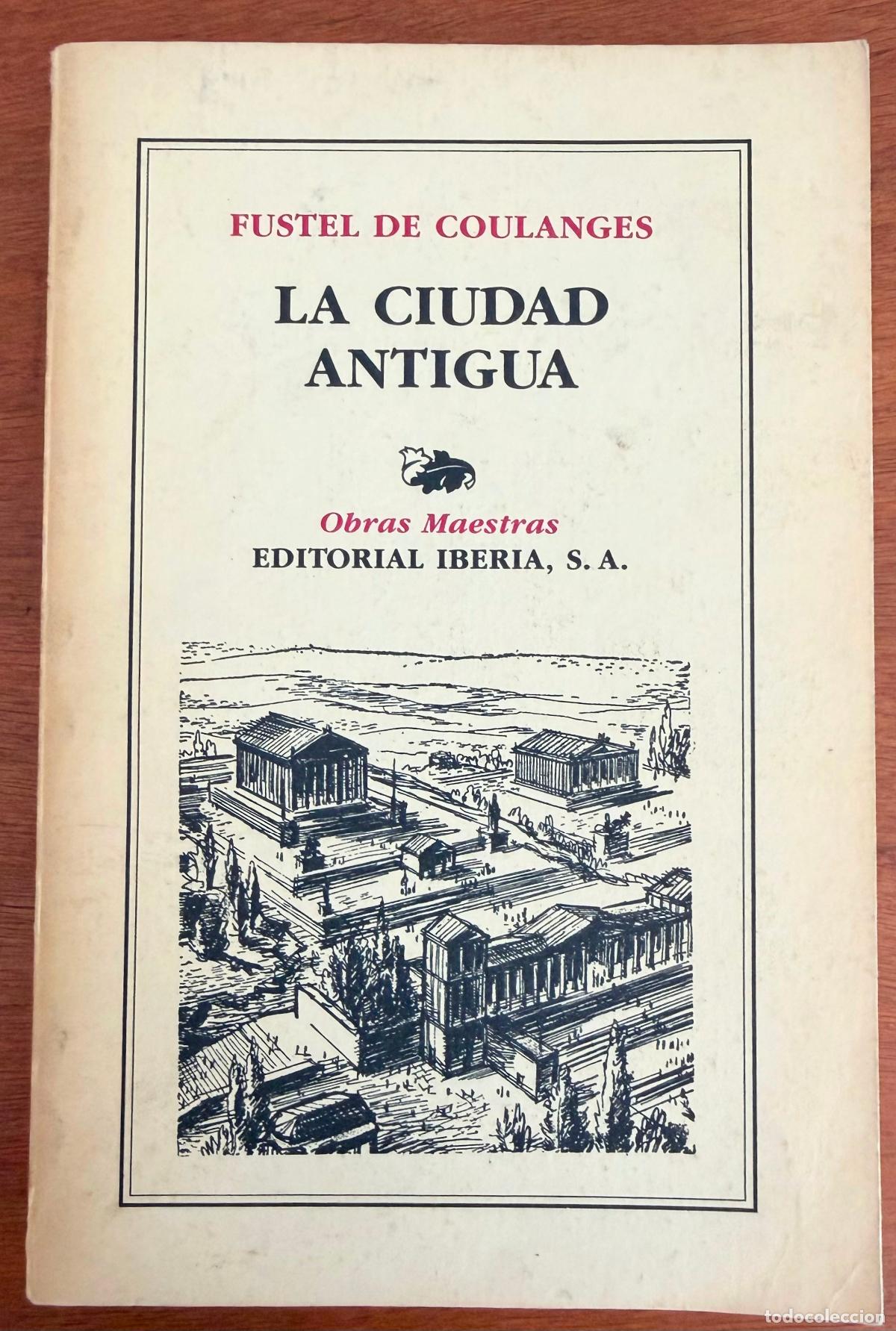 Libros de segunda mano: La ciudad antigua. Fustel de Coulanges