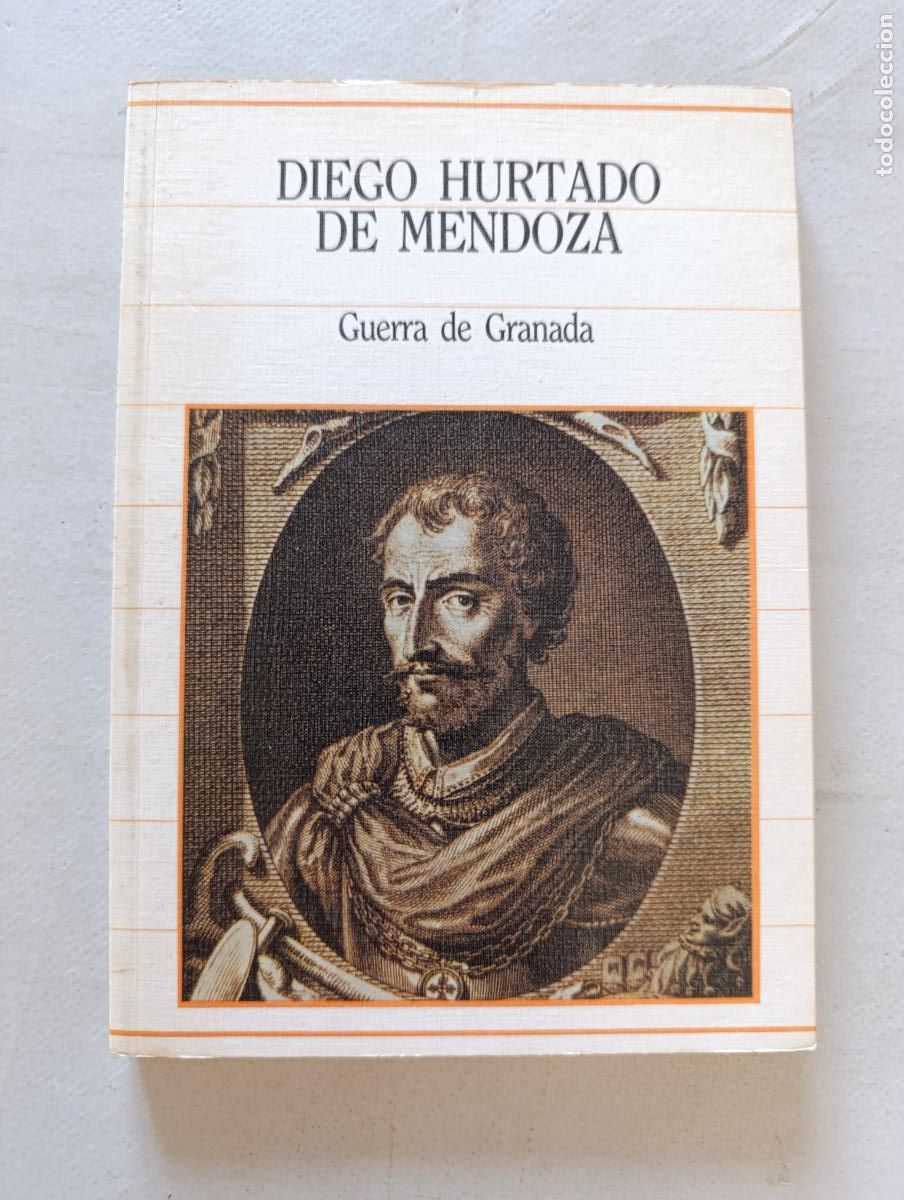 Libros de segunda mano: GUERRA DE GRANADA - DIEGO HURTADO DE MENDOZA - BIBLIOTECA DE LA HISTORIA N&ordm; 67 - SARPE (EZ)