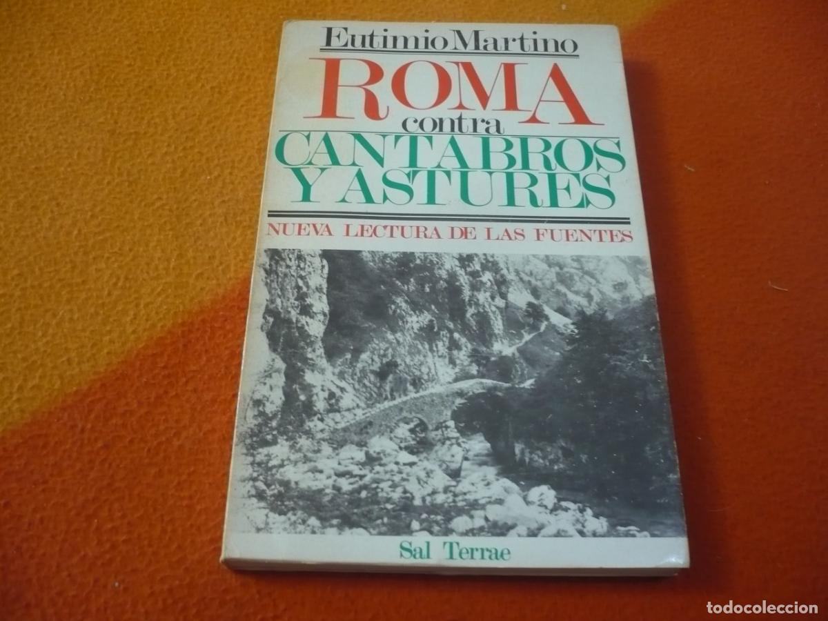 Libros de segunda mano: ROMA CONTRA CANTABROS Y ASTURES (EUTIMIO MARTINO) 1982 HISTORIA ANTIGUA IMPERIO GUERRAS FUENTES