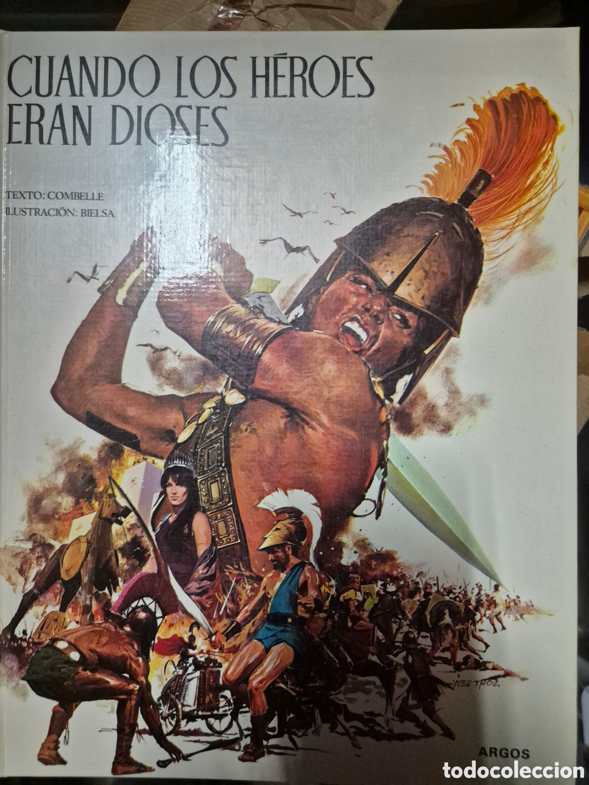 Libros de segunda mano: CUANDO LOS HEROES ERAN DIOSES COMBELLE BIELSA 1972