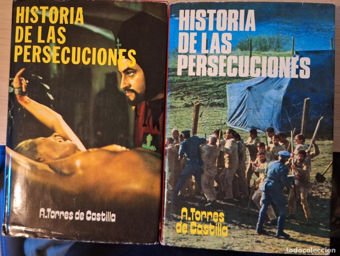 Libros de segunda mano: HISTORIA DE LAS PERSECUCIONES. 2 TOMOS; OBRA COMPLETA. - TORRES DE CASTILLA, A.