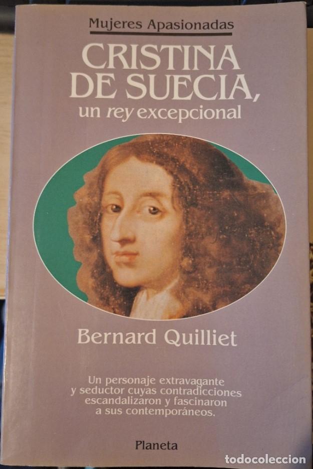 Libros de segunda mano: CRISTINA DE SUECIA, UN REY EXCEPCIONAL. - QUILLIET, Bernard.