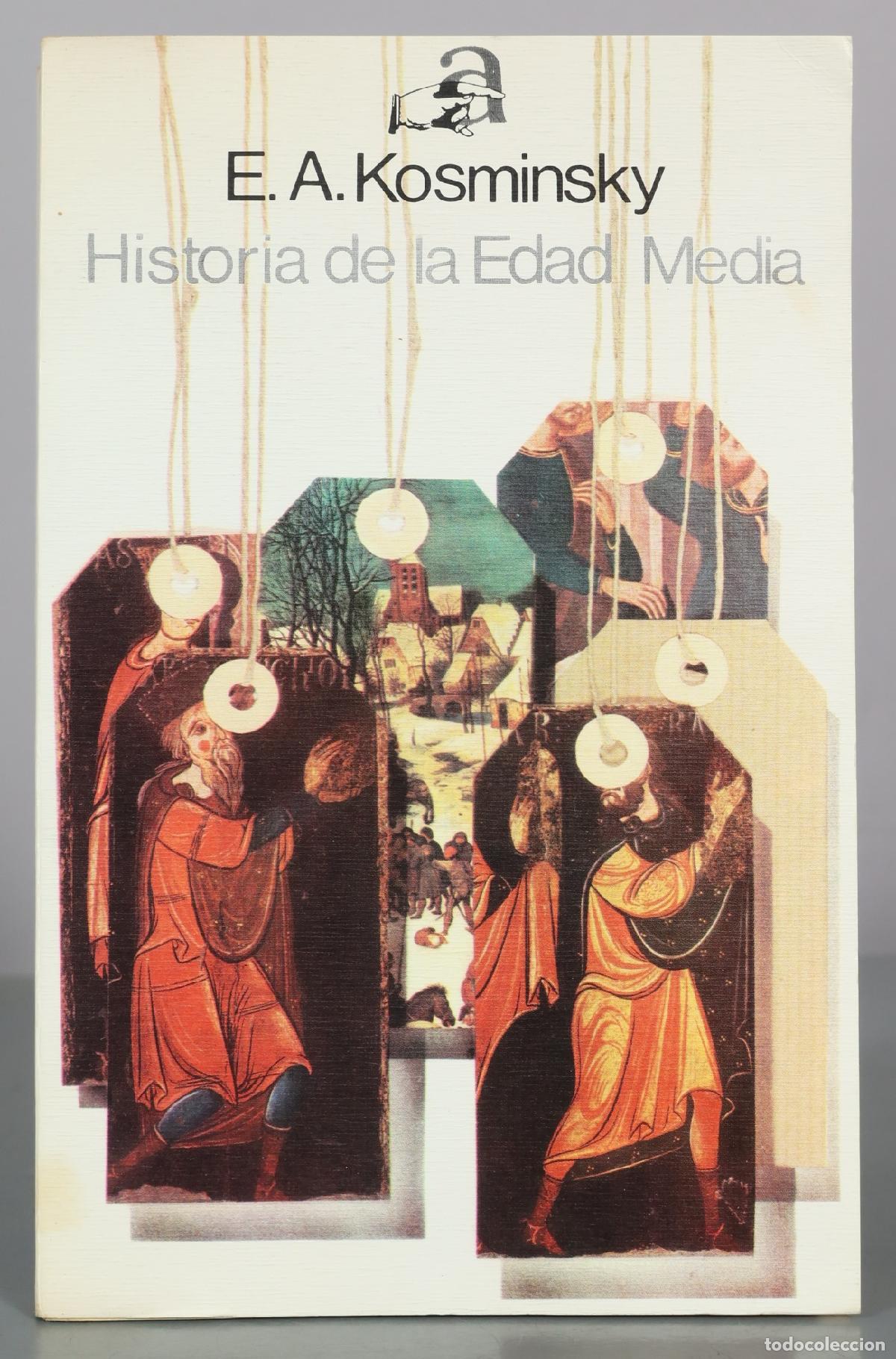 Libros de segunda mano: Historia de la Edad Media - E. A. Kosminsky - Editorial Ayuso