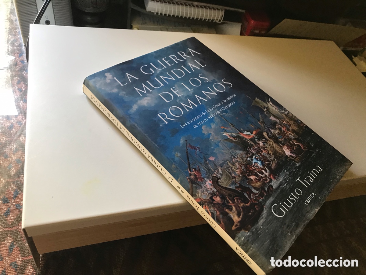 Libros de segunda mano: La Guerra Mundial de los romanos. Giusto Traina . Cr&iacute;tica