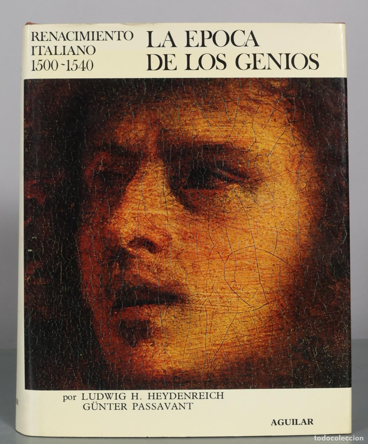 Libros de segunda mano: Renacimiento Italiano 1500-1540 - La Epoca de los Genios - Ludwig H. Heydenreich, G&uuml;nter Passavant -