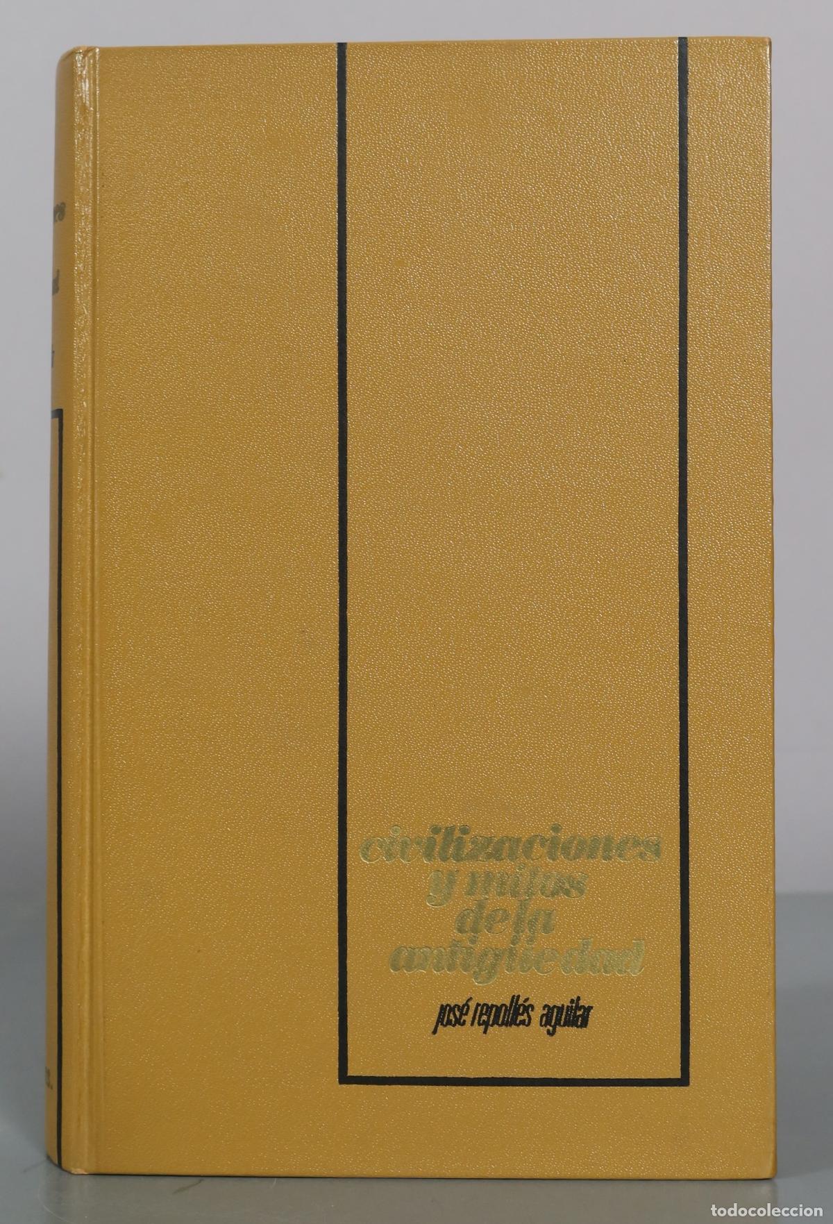 Libros de segunda mano: Civilizaciones y mitos de la antig&uuml;edad - Jos&eacute; Repoll&eacute;s Aguilar - Enciclopedias de Gasso