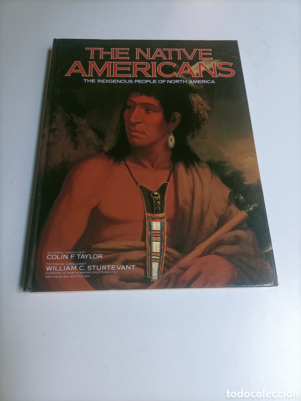 Libros de segunda mano: The Native Americans. The indigenous people north Am&eacute;rica Texto ingl&eacute;s nativos Am&eacute;rica antropolog&iacute;a