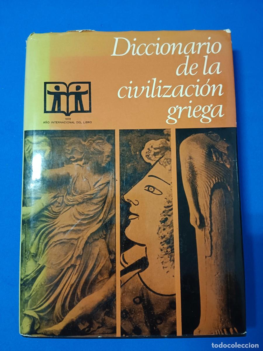 Livres d'occasion: DICCIONARIO DE LA CIVILIZACI&Oacute;N GRIEGA. DESTINO