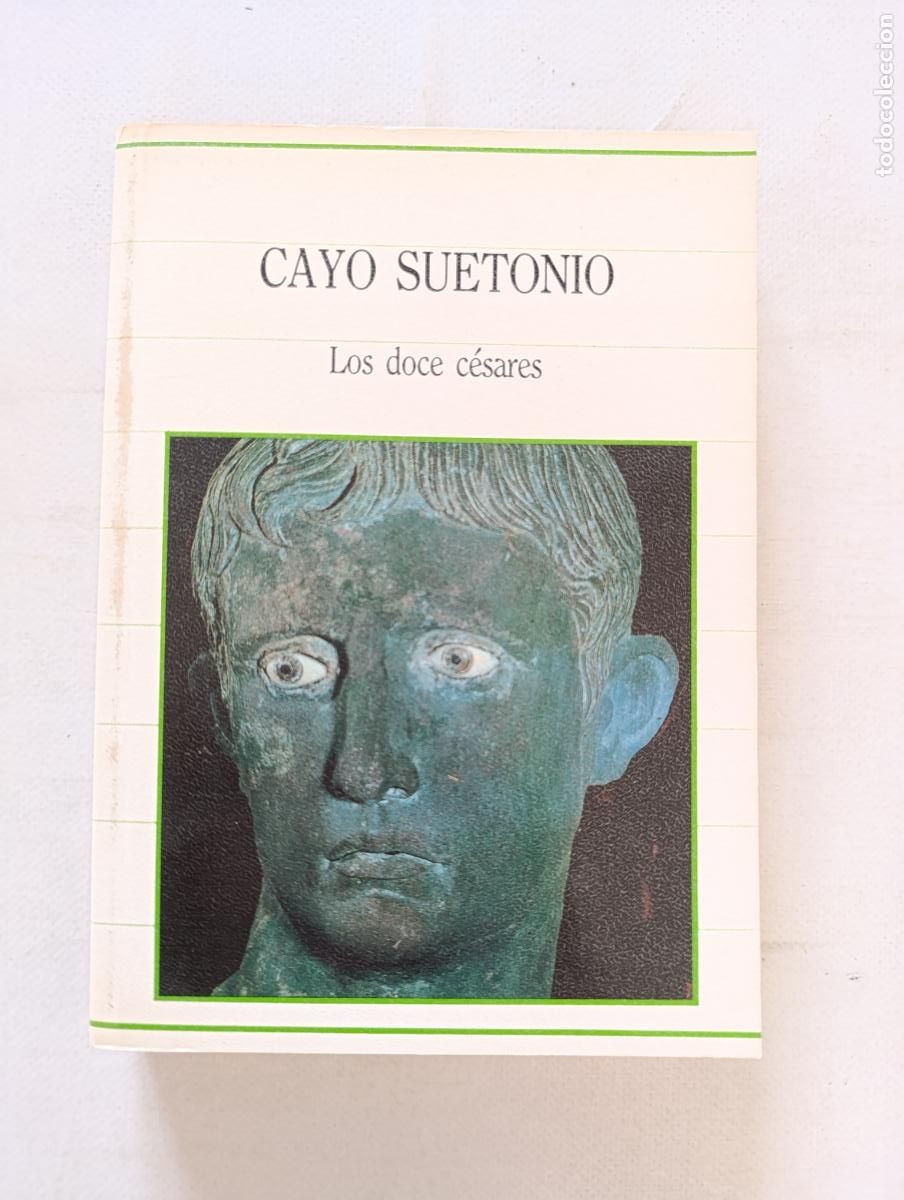 Libros de segunda mano: LOS DOCE CESARES - CAYO SUETONIO - BIBLIOTECA DE LA HISTORIA N&ordm; 12 - SARPE (IJ)