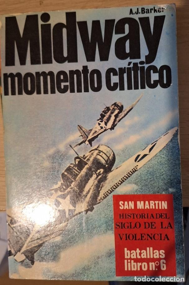 Libros de segunda mano: MIDWAY, MOMENTO CRITICO. - BARKER, A.J.
