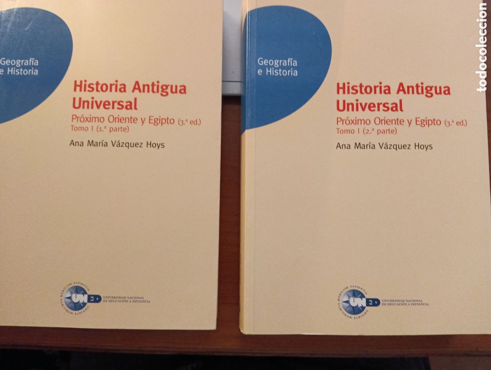 Libros de segunda mano: Historia Antigua Universal, Pr&oacute;ximo Oriente y Egipto, Ana Mar&iacute;a V&aacute;zquez Hoys, Tomo I (1&ordf; y 2&ordf; parte)