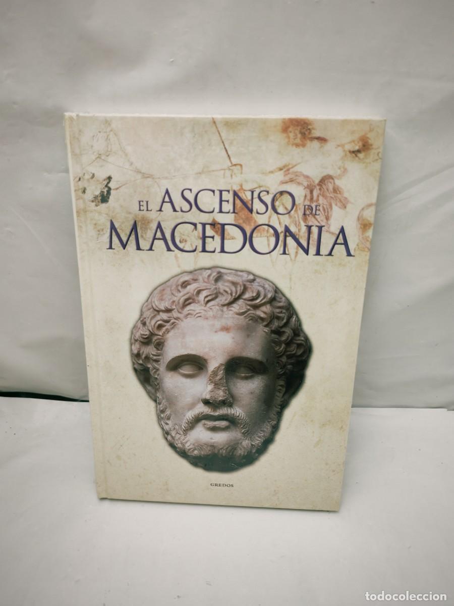 Libros de segunda mano: EL ASCENSO DE MACEDONIA (Gredos, Colecci&oacute;n: Grecia y Roma, sin recorrido comercial)