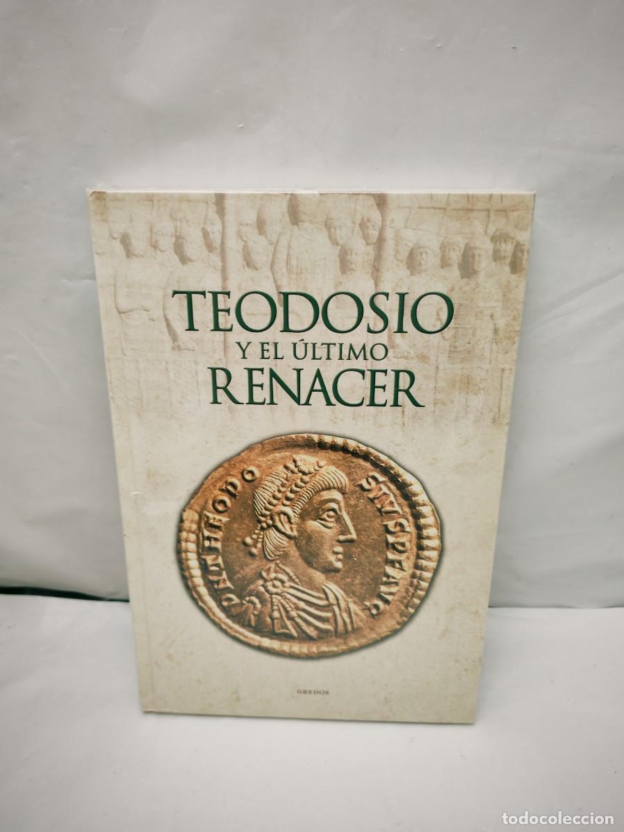 Libros de segunda mano: TEODOSIO Y EL &Uacute;LTIMO RENACER (Gredos, Colecci&oacute;n: Grecia y Roma, sin recorrido comercial)