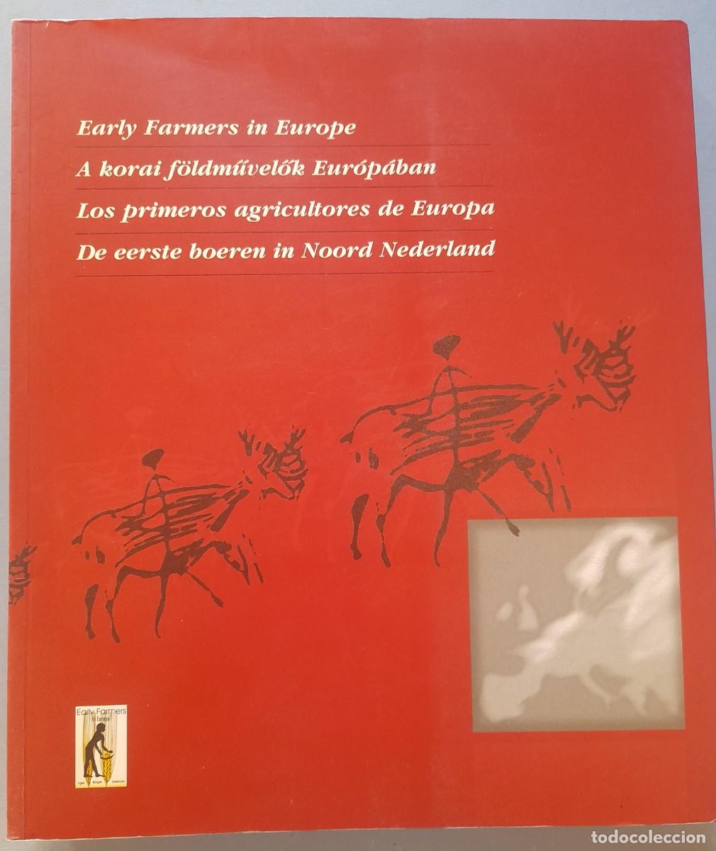 Libros de segunda mano: Los primeros agricultores de Europa, early farmers in europe, european comisi&oacute;n 1999