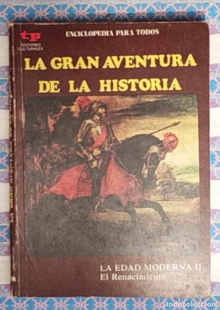 Libros de segunda mano: la gran aventura de la historia-la edad moderna ii-el renacimiento-humanismo-arte renacentista