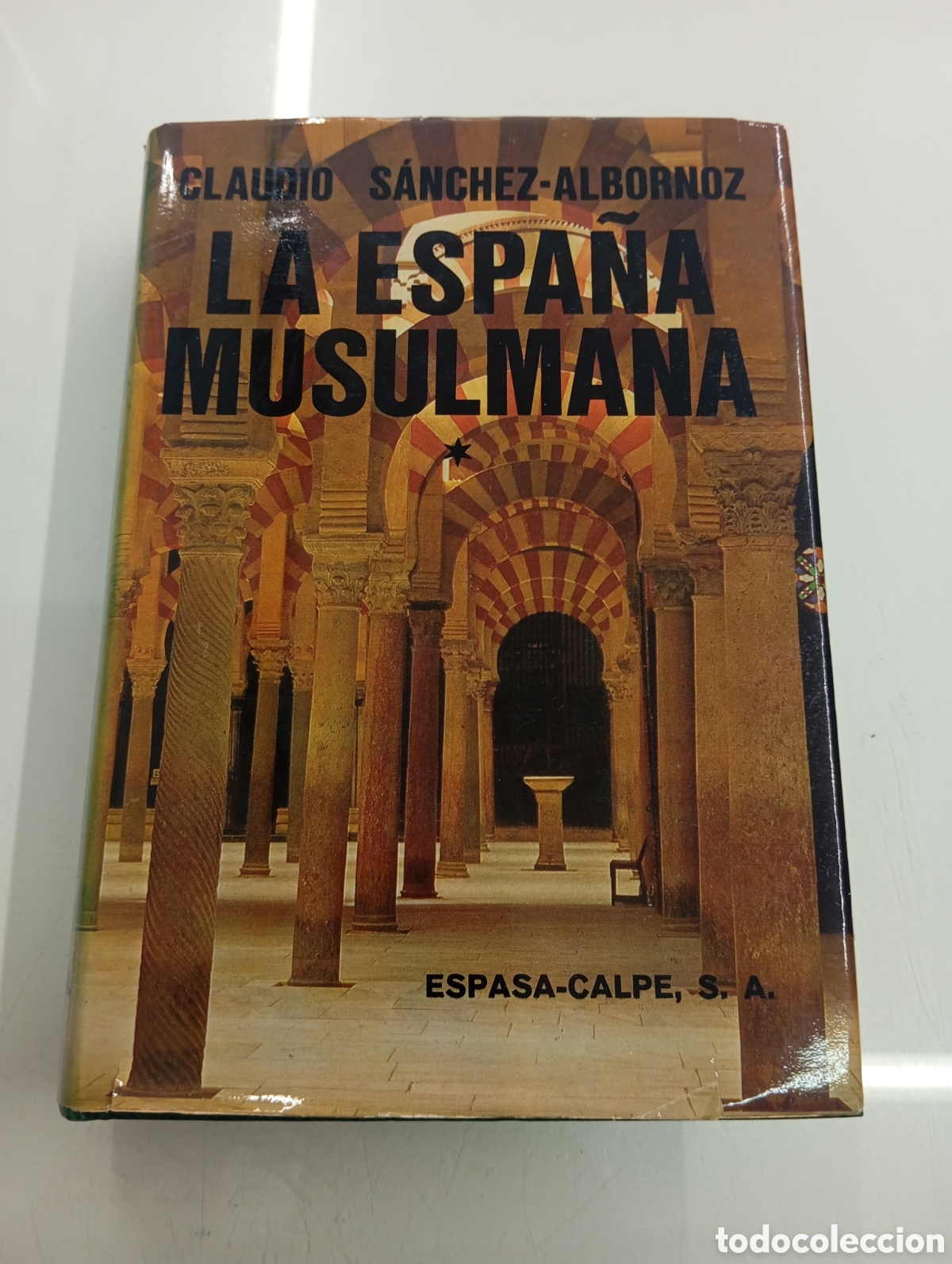Libros de segunda mano: La Espa&ntilde;a Musulmana Tomo I CLAUDIO SANCHEZ ALBORNOZ Espasa Calpe 1973 BUEN ESTADO