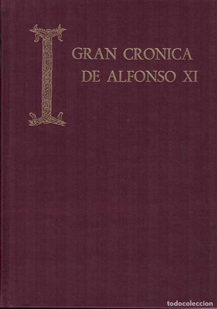 Libros de segunda mano: Fuentes Cron&iacute;sticas de la Historia de Espa&ntilde;a. Vol. IV. GRAN CR&Oacute;NICA DE ALFONSO XI. Solo Vol. I (de 2
