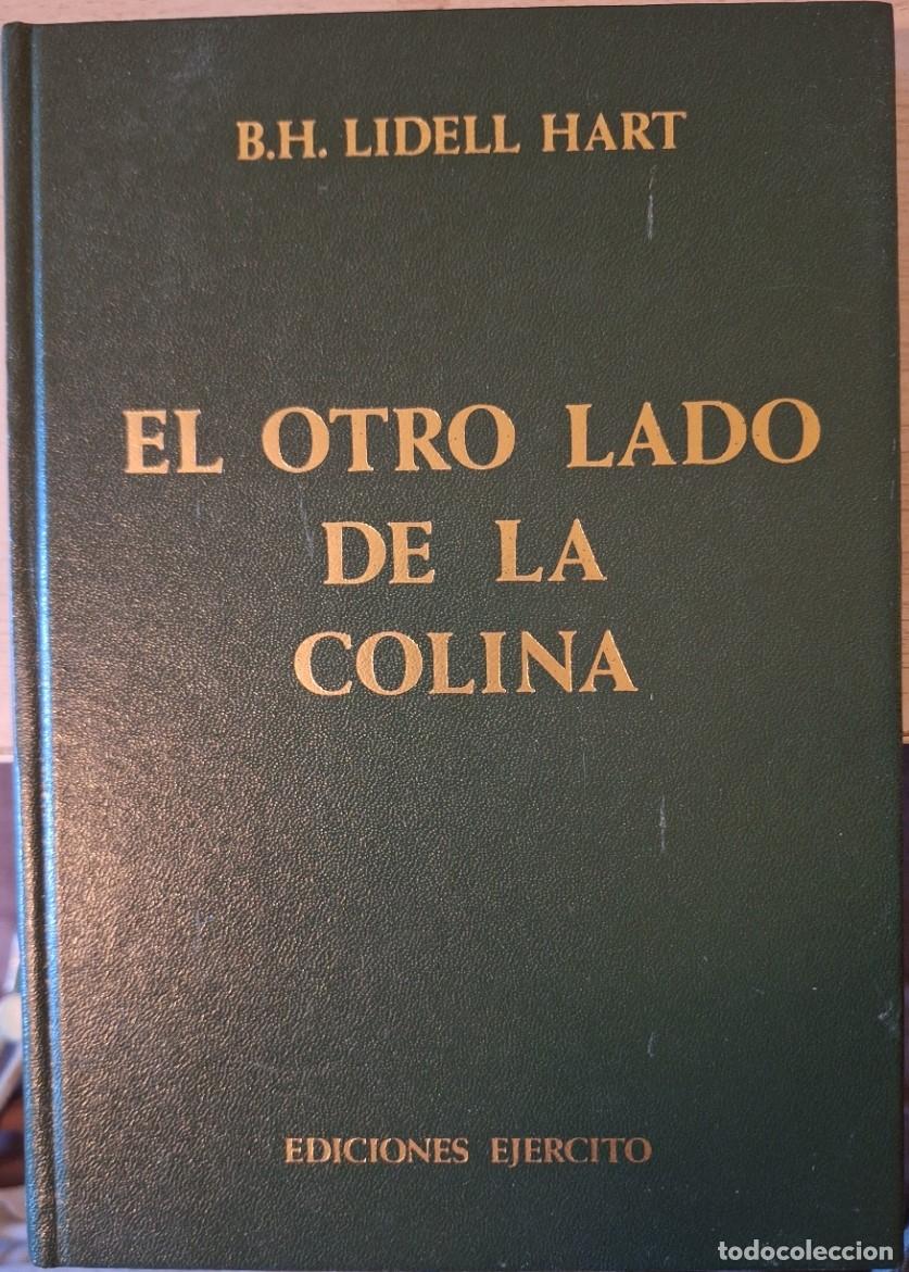 Libros de segunda mano: EL OTRO LADO DE LA COLINA. - LIDELL HART, B.H.