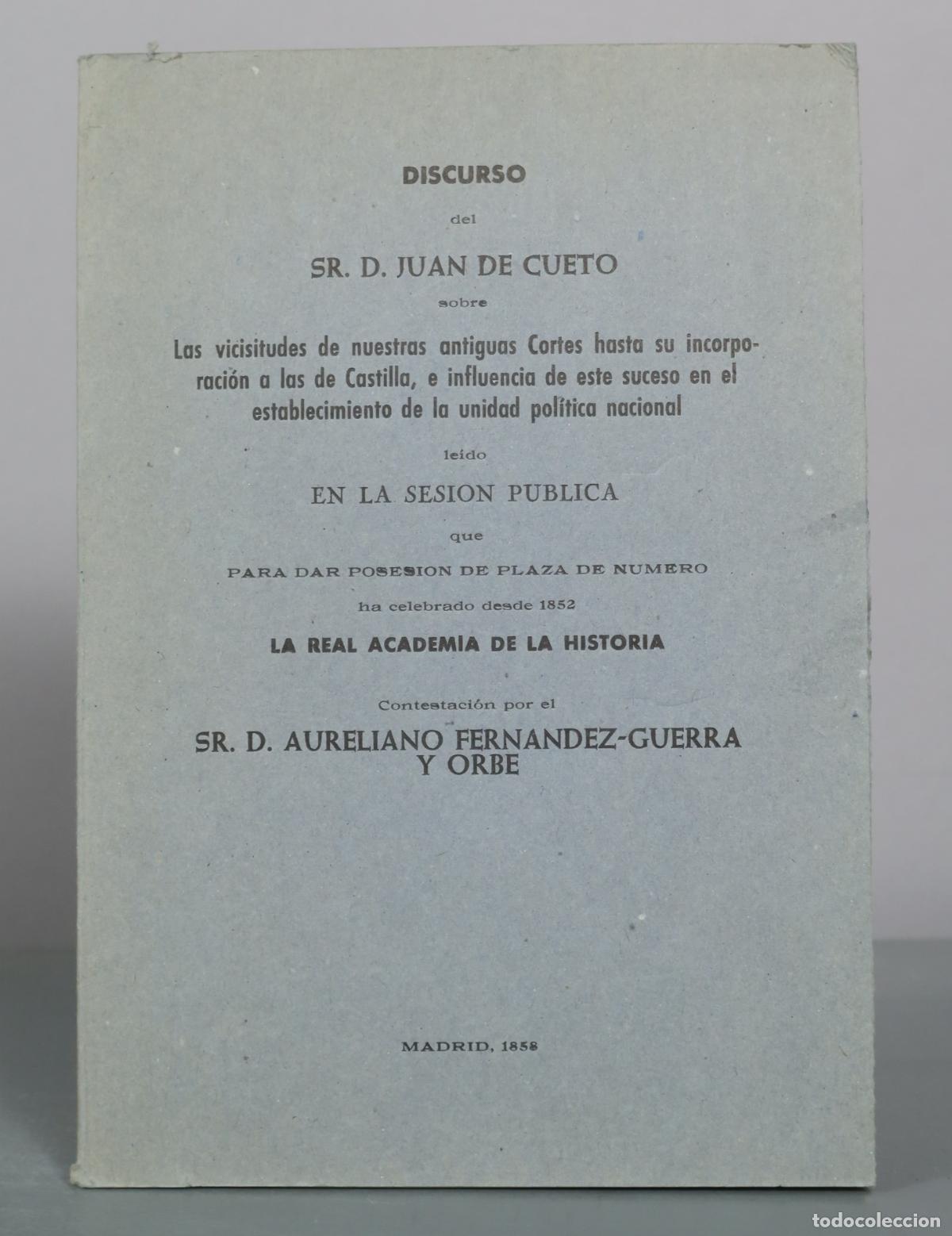 Libros de segunda mano: Discurso sobre las vicisitudes de nuestras antiguas Cortes hasta su incorporaci&oacute;n a las de Castilla