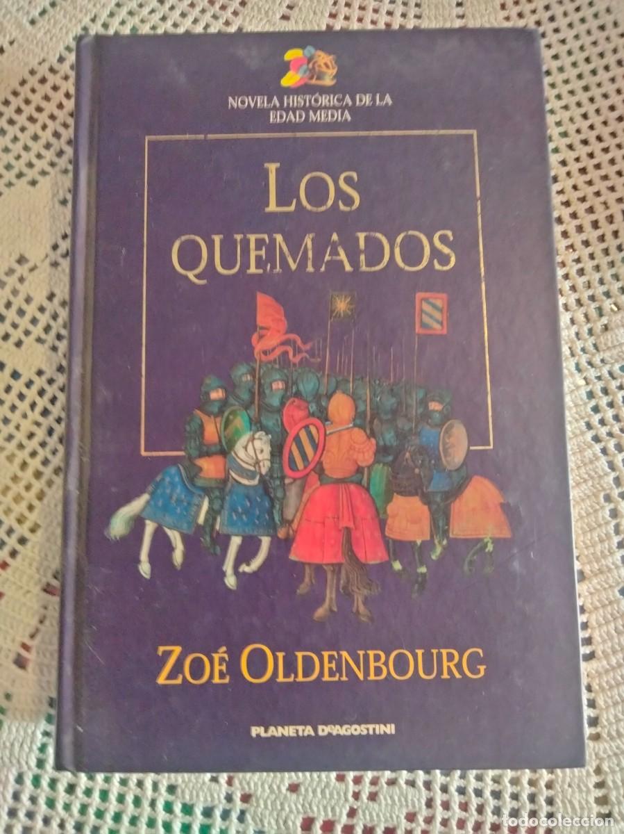 Libros de segunda mano: LOS QUEMADOS MENTRA Y MIRA MIS OTROS LIBROS