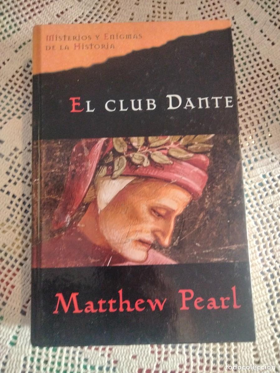 Libros de segunda mano: EL CLUB DANTE MENTRA Y MIRA MIS OTROS LIBROS
