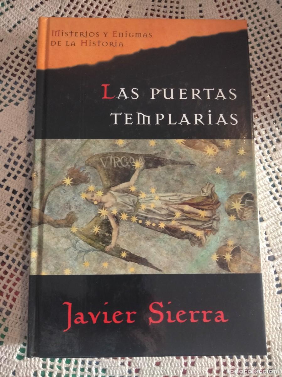 Libros de segunda mano: LAS PUERTAS TEMPLARIAS MENTRA Y MIRA MIS OTROS LIBROS