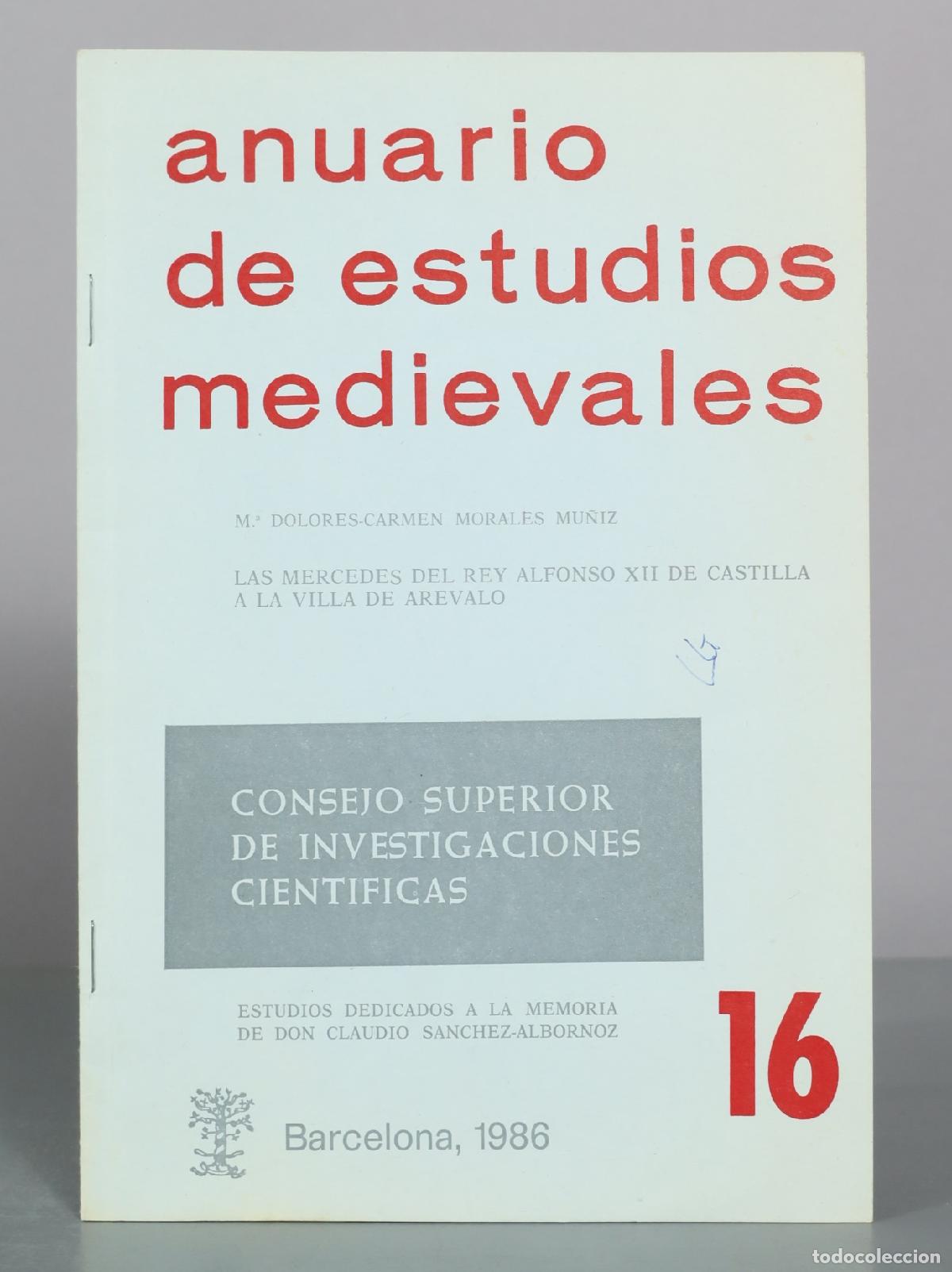 Libros de segunda mano: Anuario de estudios medievales - M. Dolores-Carmen Morales Mu&ntilde;iz - Las DEDICADO AUTOGRAFO AUTOR