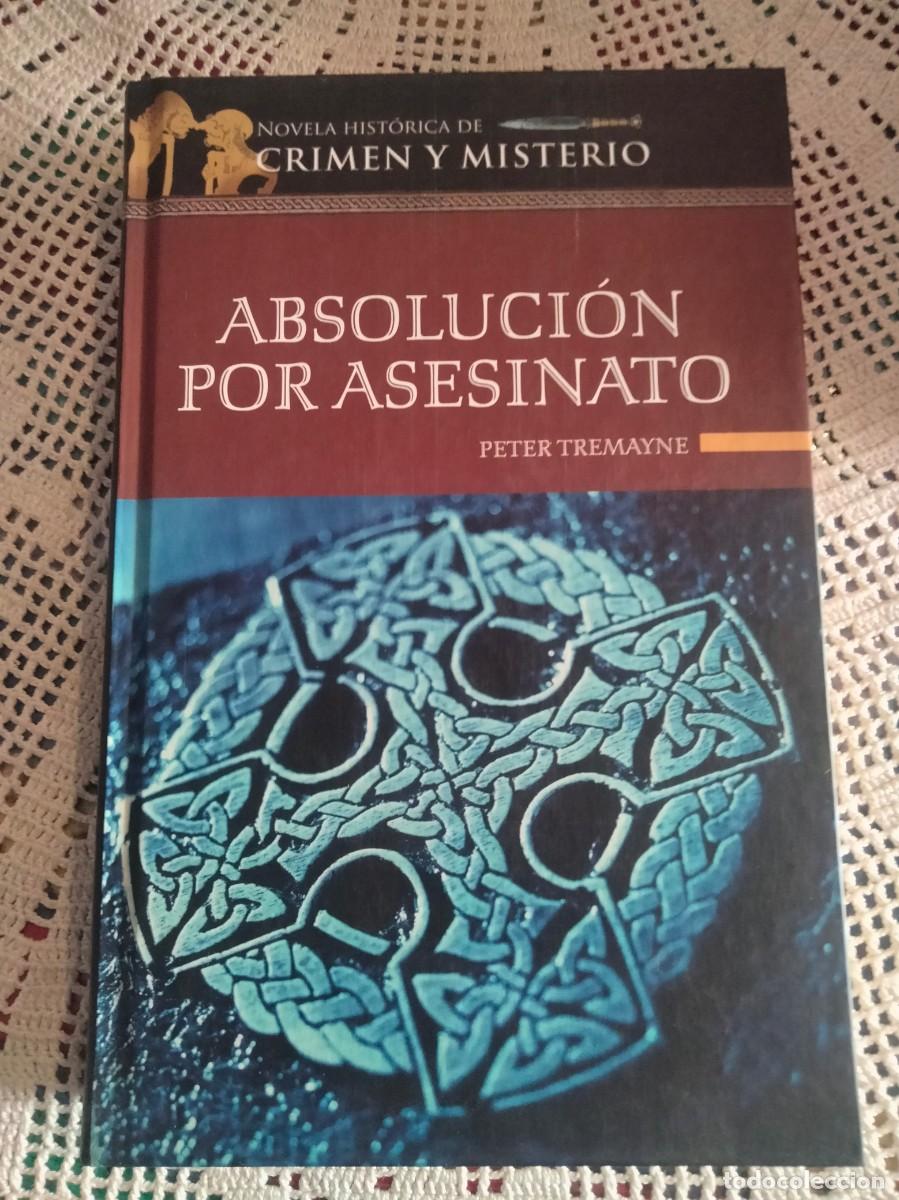 Libros de segunda mano: ABSOLUCI&Oacute;N POR ASESINATO MENTRA Y MIRA MIS OTROS LIBROS