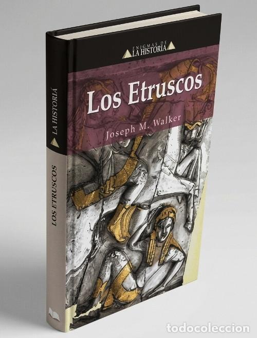 Gebrauchte B&uuml;cher: M1084 - ENIGMAS DE LA HISTORIA. LOS ETRUSCOS. ILUSTRADO. JOSPH M. WALKER.