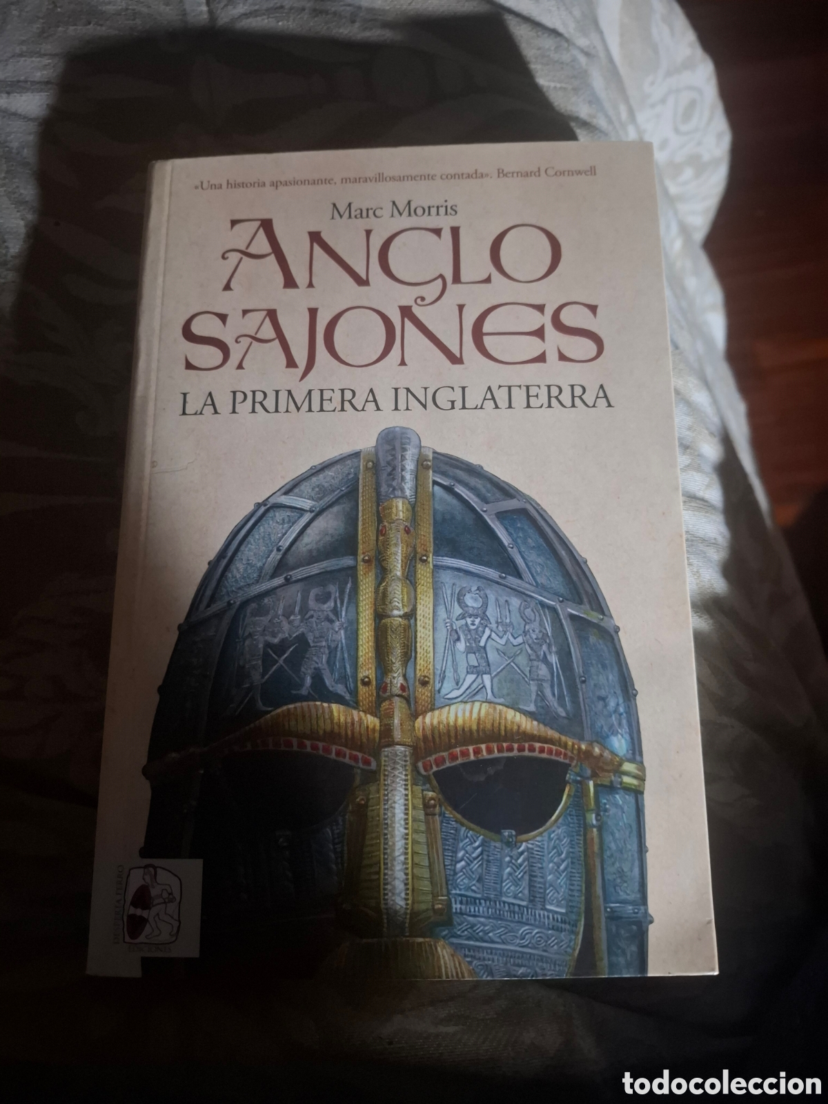 Gebrauchte B&uuml;cher: Marc Morris Anglo Sajones La Primera Inglaterra Tapa blanda. Desperta Ferro