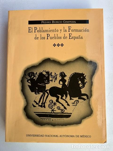Gebrauchte B&uuml;cher: El poblamiento y la formaci&oacute;n de los pueblos de Espa&ntilde;a -Bosch-Gimpera-