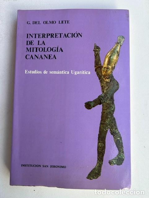 Gebrauchte B&uuml;cher: Interpretaci&oacute;n de la mitolog&iacute;a cananea -Del Olmo Lete-