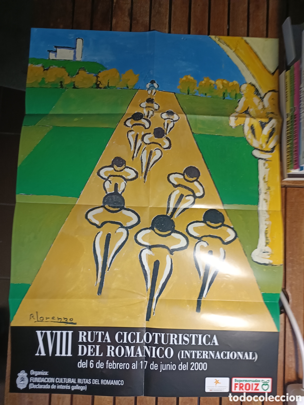 Livres d'occasion: XVIII RUTA CICLOTUR&Iacute;STICA DEL ROM&Aacute;NICO INTERNACIONAL 6 feb 17 junio 2000 p&oacute;ster R Lorenzo incluido