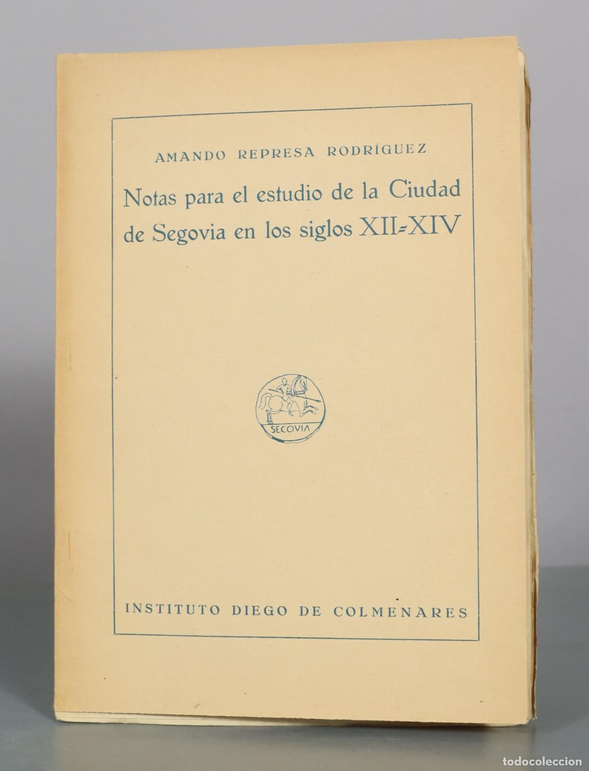 Livros em segunda m&atilde;o: Notas para el estudio de la Ciudad de Segovia en los siglos XII-XIV - Amando Represa Rodr&iacute;guez -