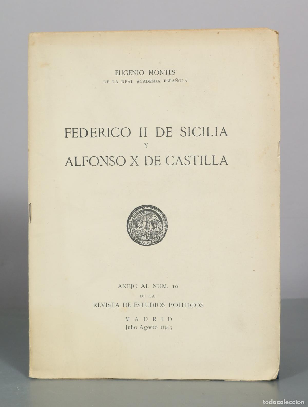 Gebrauchte B&uuml;cher: Federico II de Sicilia y Alfonso X de Castilla - Eugenio Montes