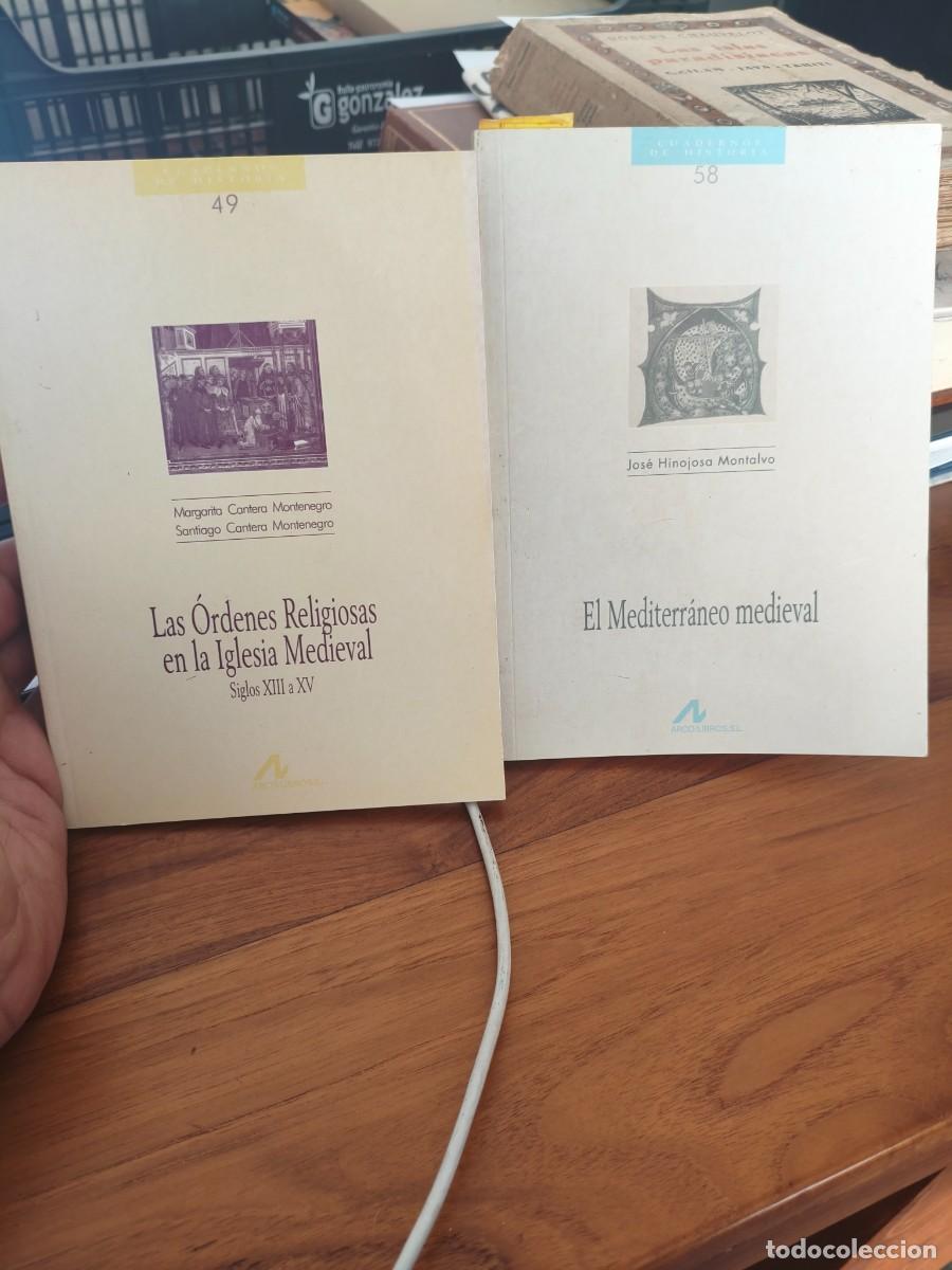 Gebrauchte B&uuml;cher: El Mediterr&aacute;neo medieval. Cuadernos de Historia 49 y 58 ordenes religiosas iglesia
