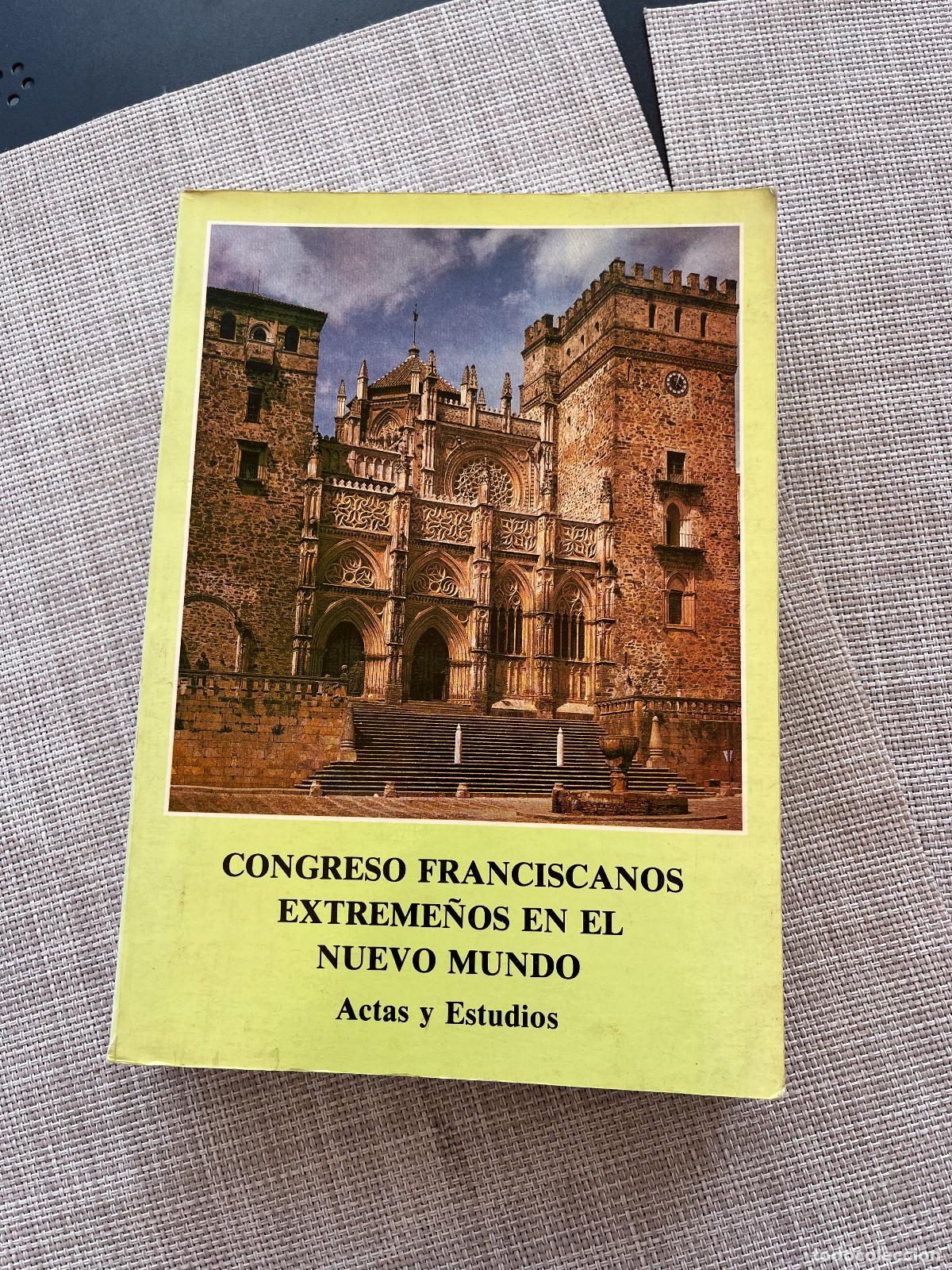 Libri di seconda mano: Franciscanos Extreme&ntilde;os en el Nuevo Mundo &ndash; Actas y Estudios &ndash; Guadalupe 1987