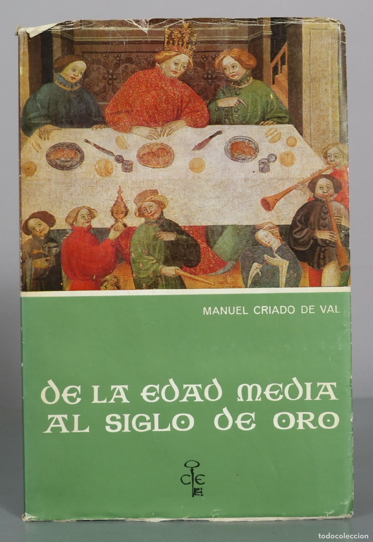 Livres d'occasion: De la Edad Media al Siglo de Oro - Manuel Criado de Val -