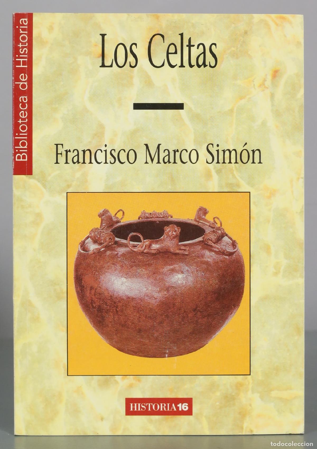 Libros de segunda mano: Los Celtas - Francisco Marco Sim&oacute;n - Historia 16