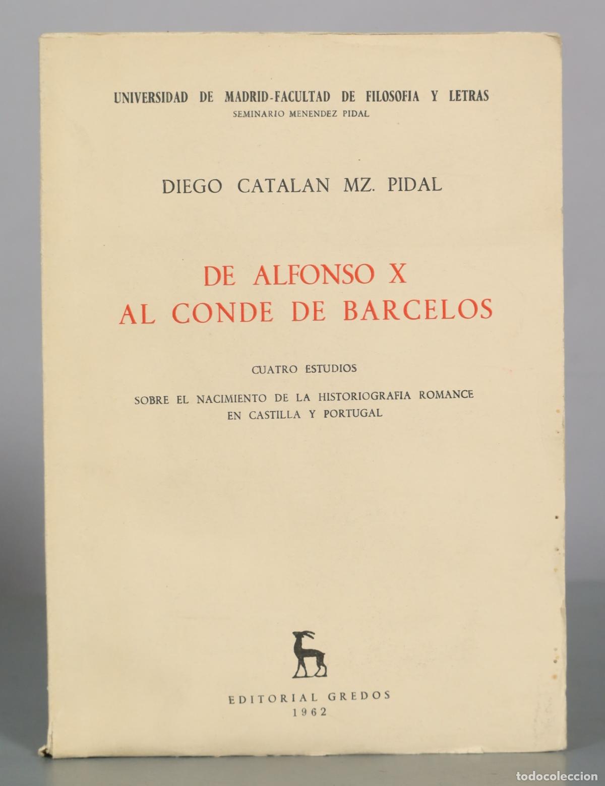 Libros de segunda mano: De Alfonso X al Conde de Barcelos - Diego Catalan Mz. Pidal - Editorial Gredos