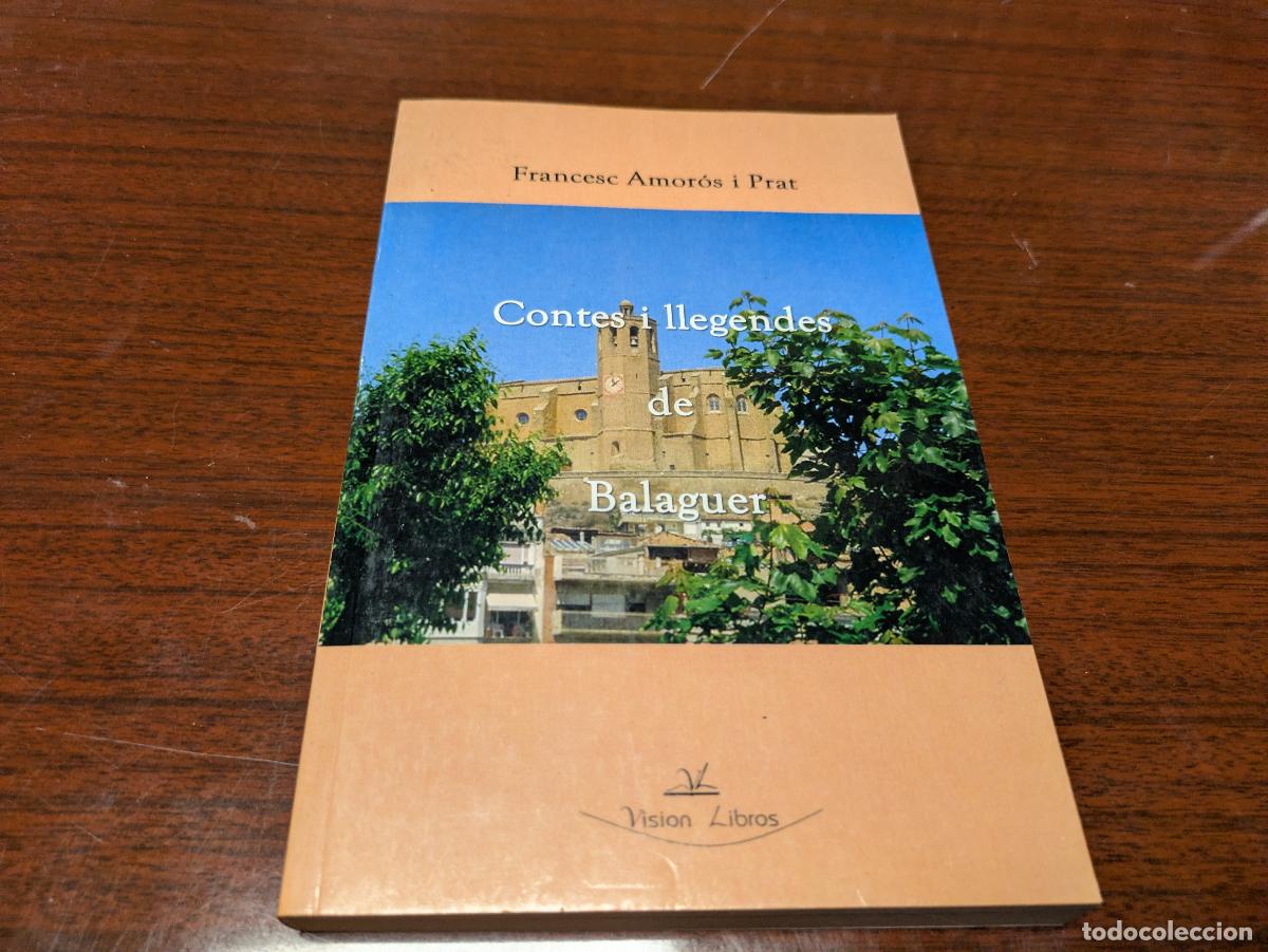 Libri di seconda mano: Francesc Amoros i Prat - Contes i llegendes De Balaguer &ndash; 9788498860009