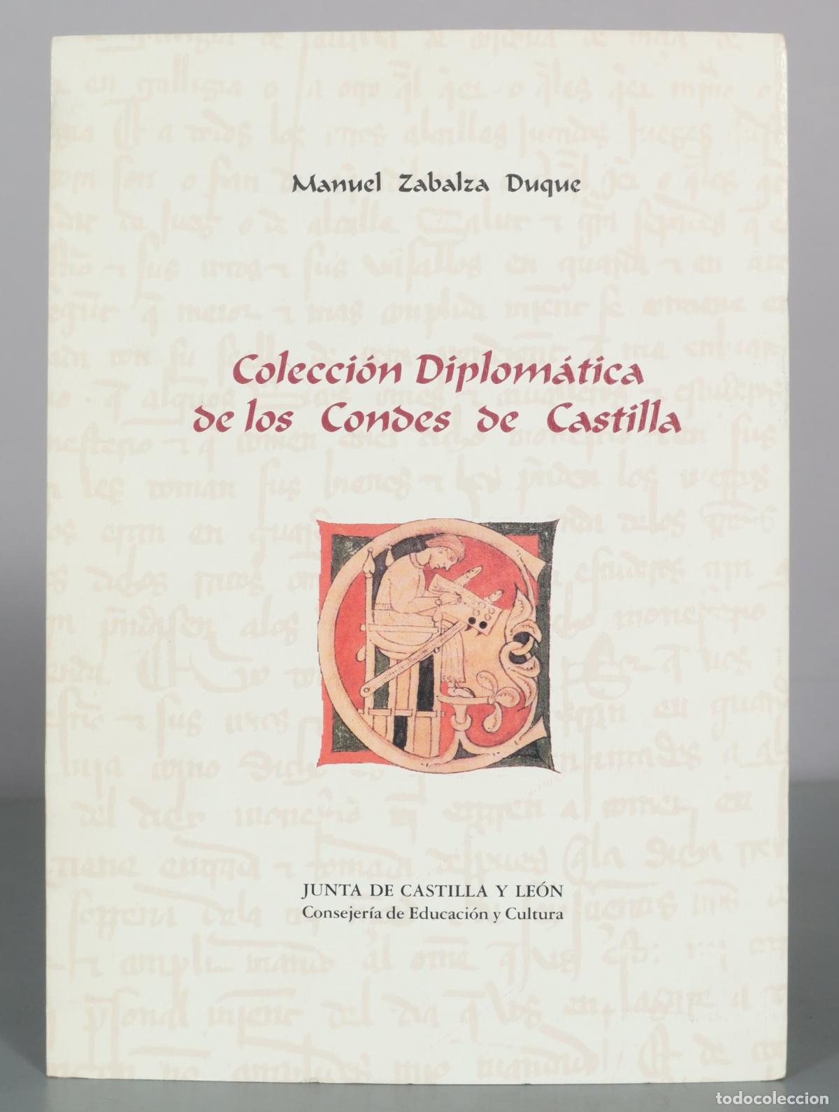 Second hand books: Colecci&oacute;n Diplom&aacute;tica de los Condes de Castilla - Manuel Zabalza Duque - Junta de Castilla y Le&oacute;n