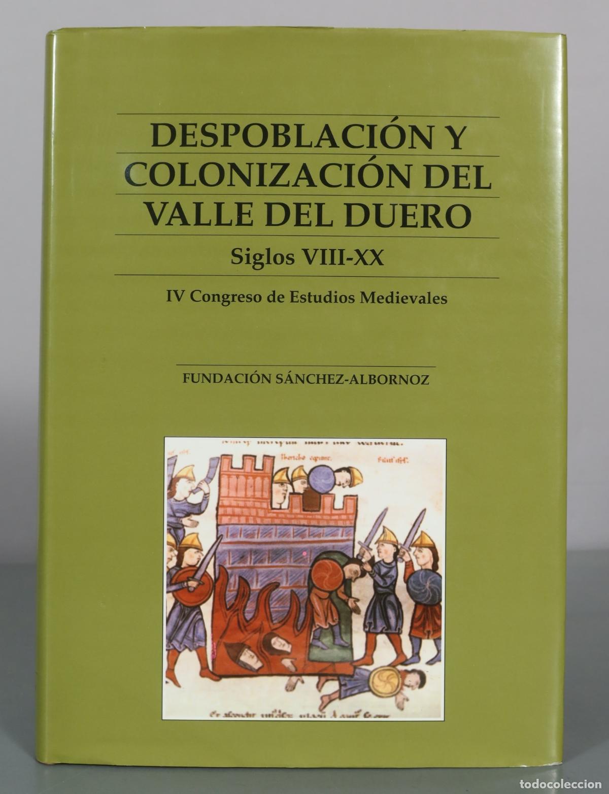 Livres d'occasion: Despoblacion y Colonizacion del Valle del Duero - IV Congreso de Estudios Medievales - Fundacion