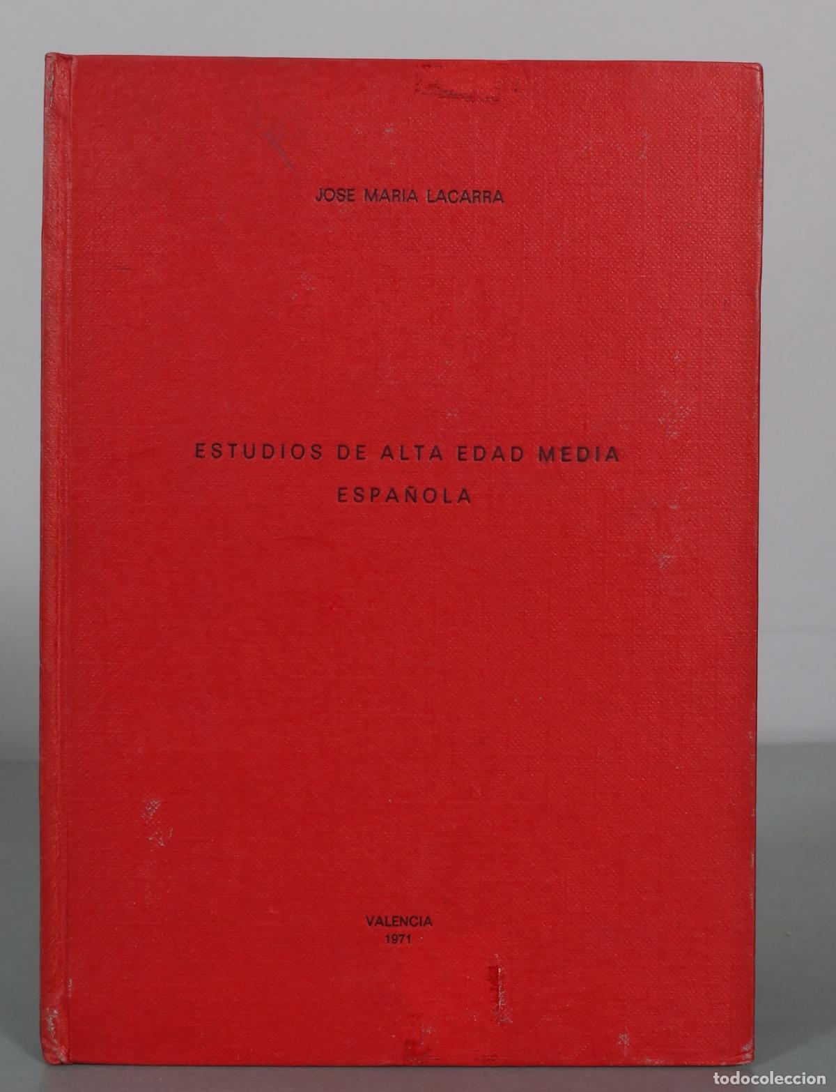 Gebrauchte B&uuml;cher: Estudios de Alta Edad Media Espa&ntilde;ola - Jose Maria Lacarra