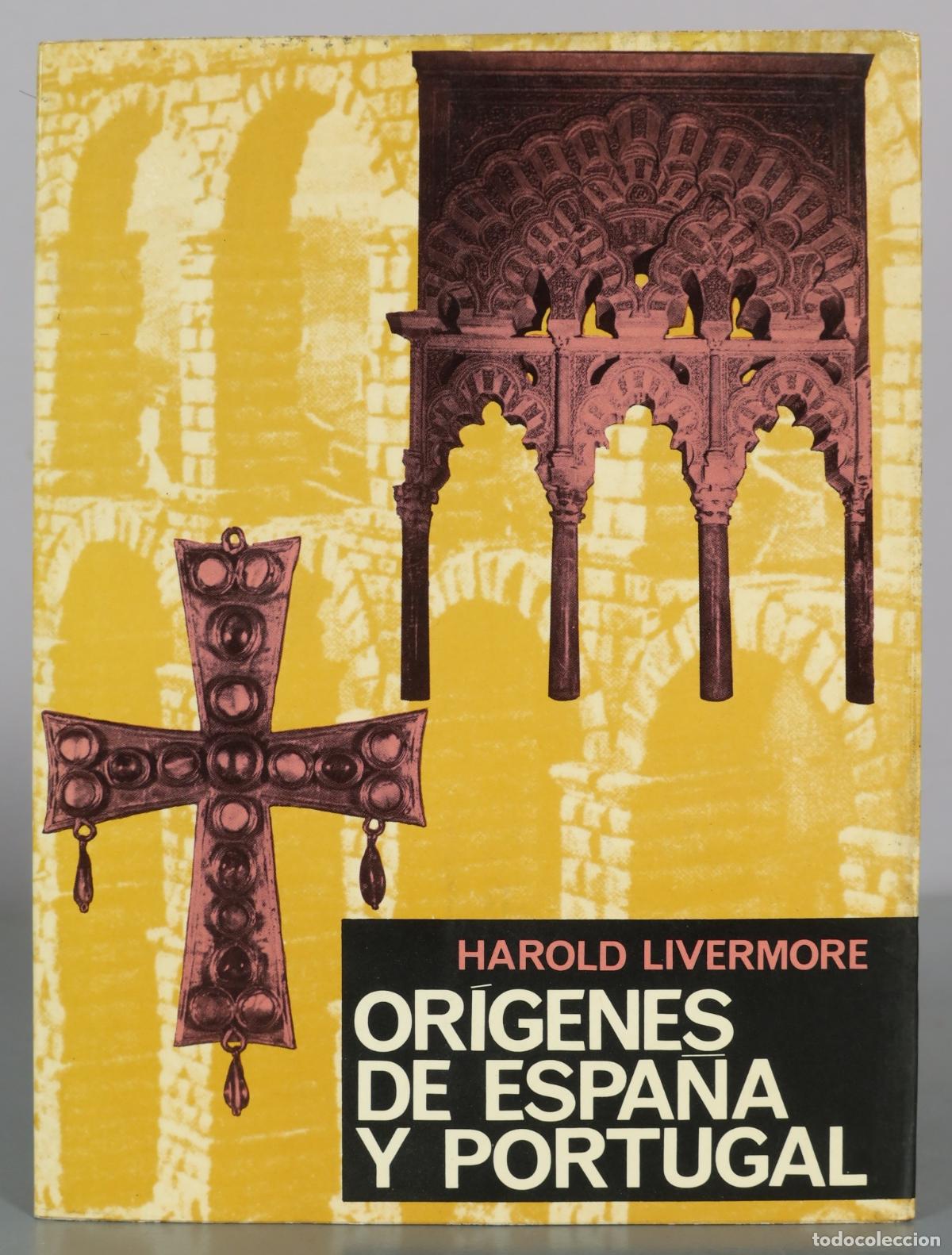 Second hand books: Origenes de Espana y Portugal - Harold Livermore