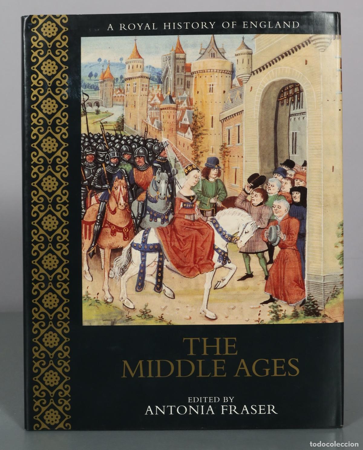 Libri di seconda mano: A Royal History of England - The Middle Ages - Antonia Fraser