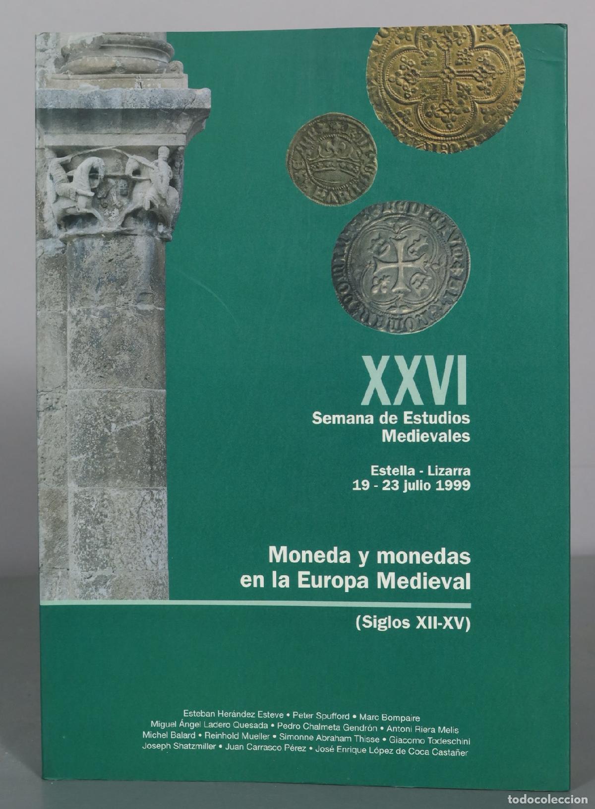 Livres d'occasion: XXVI Semana de Estudios Medievales - Moneda y monedas en la Europa Medieval