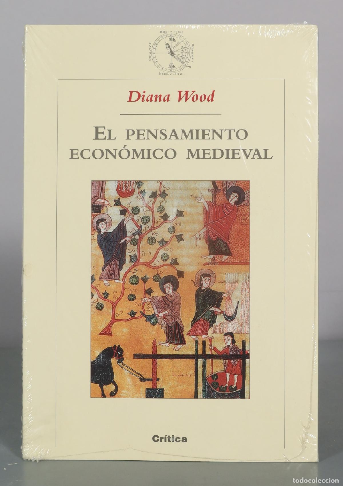 Livres d'occasion: El pensamiento economico medieval - Diana Wood - Critica PRECINTADO