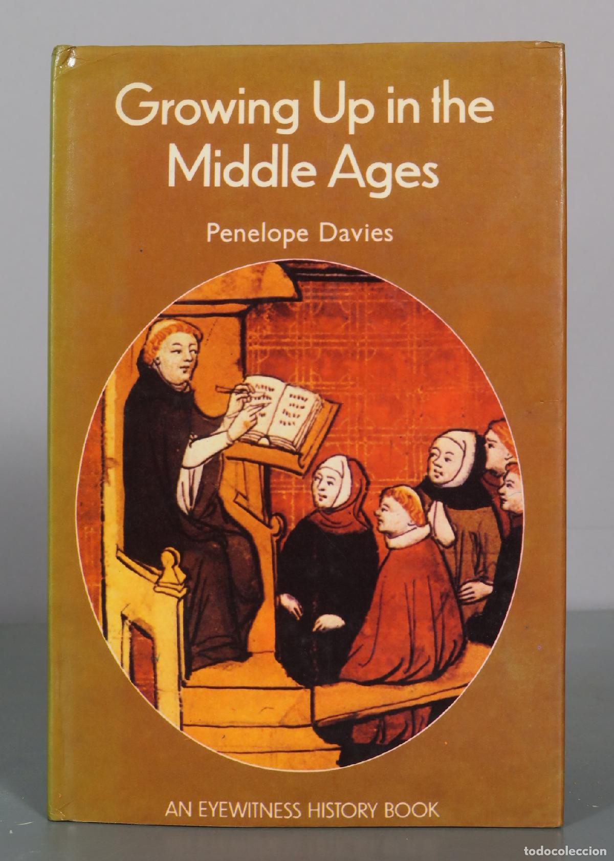Livres d'occasion: Growing Up in the Middle Ages - Penelope Davies - Wayland